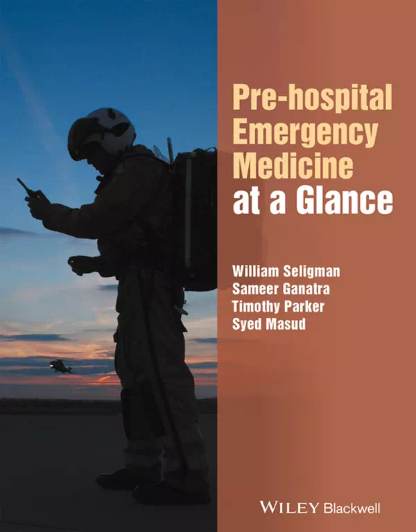 Pre-hospital Emergency Medicine at a Glance - William Seligman